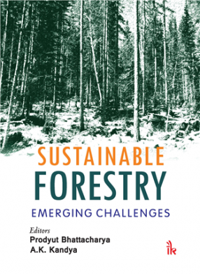 Sustainable Forestry: Emerging Challenges