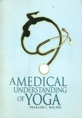 A Medical Understanding of Yoga