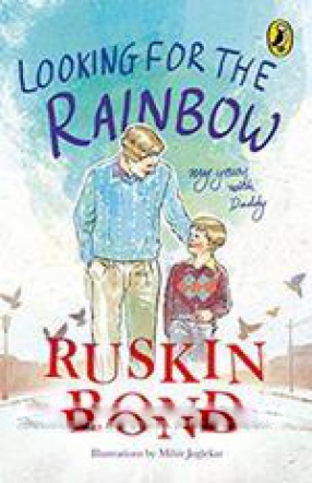 Looking For the Rainbow: My Years With Daddy