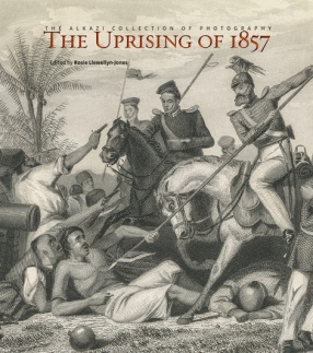 The Uprising of 1857: The Alkazi Collection of Photography