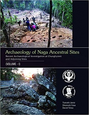 Archaeology of Naga Ancestral Sites (In 2 Volumes)