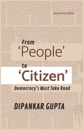 From ‘People’ To ‘Citizen’: Democracy’s Must Take Road