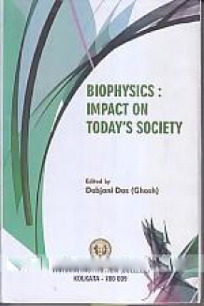 Biophysics: Impact on Today's Society