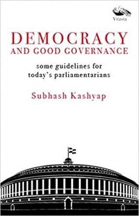 Democracy and Good Governance Some Guidelines For Today's Parliamentarians