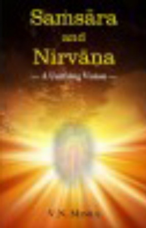 Samsara and Nirvana: A Unifying Vision