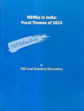 MSMEs in India: Focal Themes of 2014