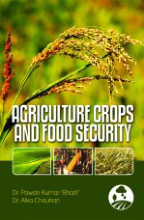 Agriculture Crops and Food Security