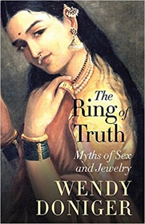 The Ring of Truth: Myths of Sex and Jewelry