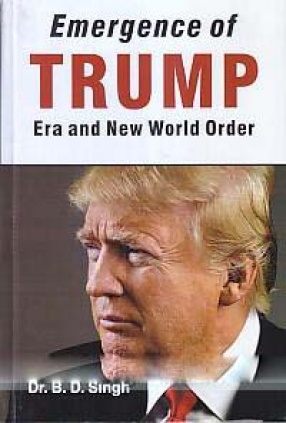 Emergence of Trump Era and New World Order