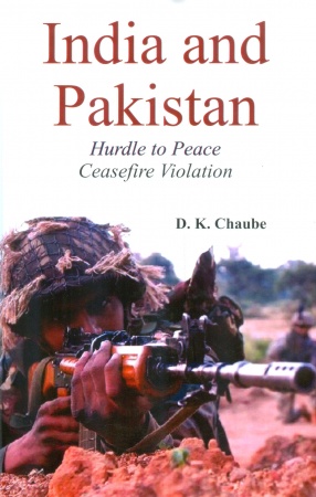 India and Pakistan: Hurdle to Peace Ceasefire Violation