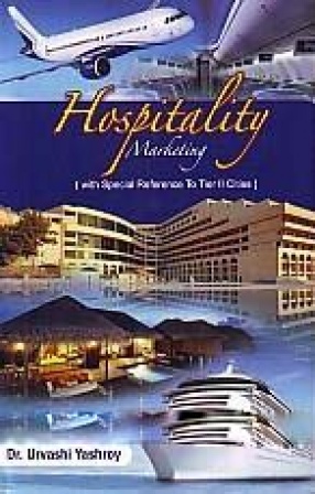 Hospitality Marketing: With Special Reference to Tier II Cities