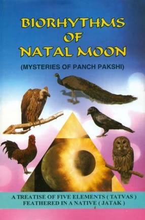 Biorhythms of Natal Moon: Mysteries of Panch Pakshi