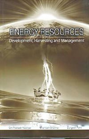 Energy Resources: Development, Harvesting and Management 