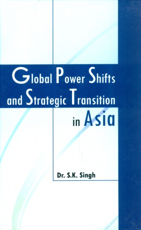 Global Power Shift and Strategic Transition in Asia