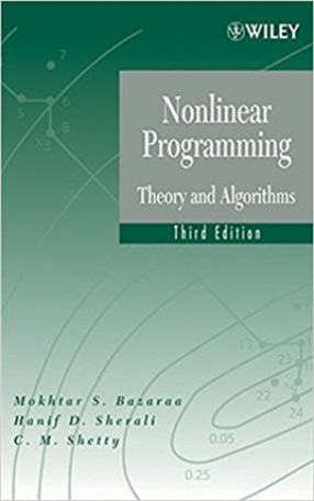 Nonlinear Programming: Theory and Algorithms