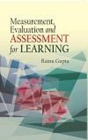 Measurement, Evaluation and Assessment for Learning