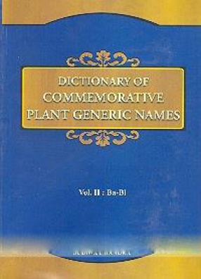 Dictionary of Commemorative Plant Generic Names (Volume XVII: Kabathia to Kobresia)