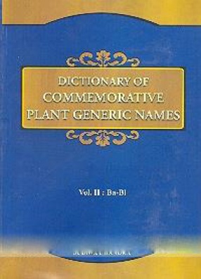 Dictionary of Commemorative Plant Generic Names (Volume XVII: Kabathia to Kobresia)