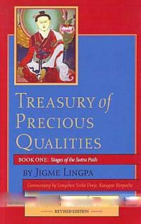 Treasury of Precious Qualities: A Commentary on the Root Text of Ridgzin Jigme Lingpa Entitled The Quintessence of the Three Paths (In 2 Volumes)