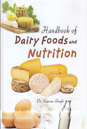 Handbook of Dairy Foods and Nutrition