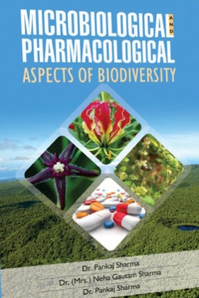 Microbiological and Pharmacological Aspects of Biodiversity