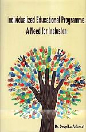 Individualized Educational Programme: A Need for Inclusion 