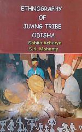 Ethnography of Juang Tribe Odisha