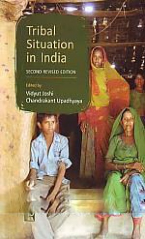 Tribal Situation in India: Issues and Development