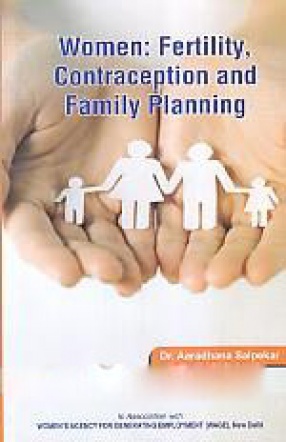 Women: Fertility, Contraception and Family Planning