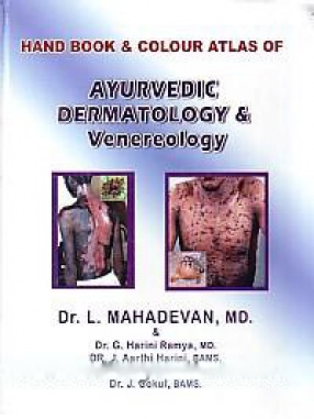 Colour Atlas and Handbook of Ayurvedic Dermatology & Venereology