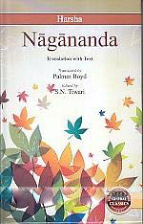 Nagananda: Translation With Text