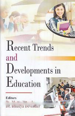 Recent Trends and Developments in Education