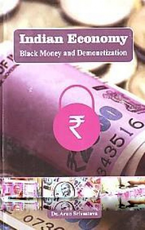 Indian Economy: Black Money and Demonetization