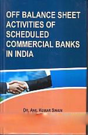 Off Balance Sheet Activities of Scheduled Commercial Banks in India