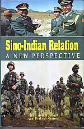 Sino-Indian Relation: A New Perspective