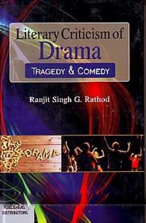 Literary Criticism of Drama: Tragedy & Comedy