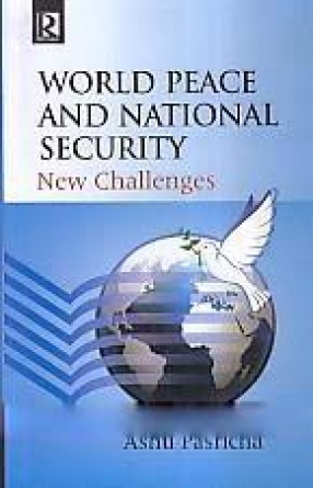 World Peace and National Security: New Challenges