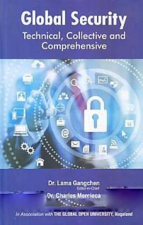 Global Security: Technical, Collective and Comprehensive