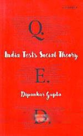 Q.E.D.: Quod Erat Demonstrandum: India Tests Social Theory