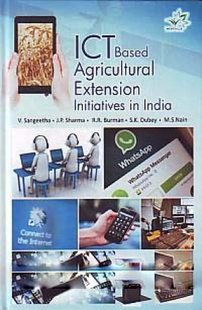 ICT Based Agricultural Extension Initiatives in India