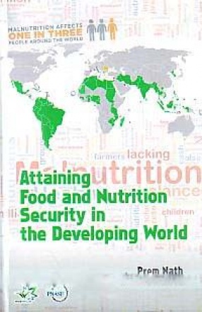 Attaining Food and Nutrition Security in the Developing World