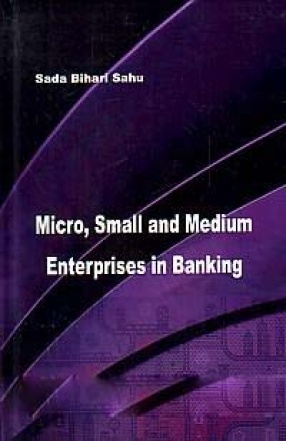 Micro, Small and Medium Enterprises in Banking