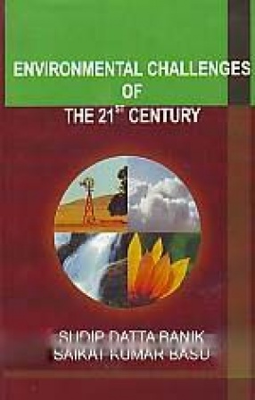 Environmental Challenges of the 21st Century