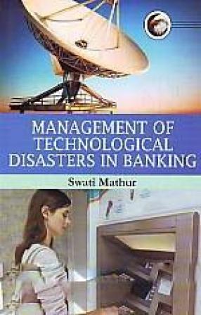 Management of Technological Disasters in Banking
