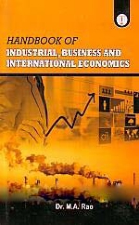 A Handbook of Industrial, Business and International Economics (In 4 Volumes)