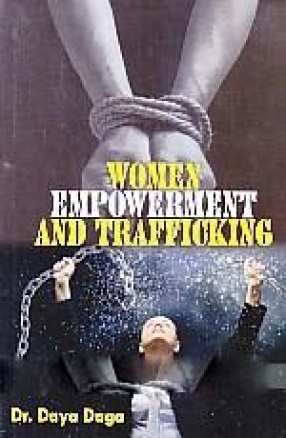 Women Empowerment and Trafficking (In 2 Volumes)