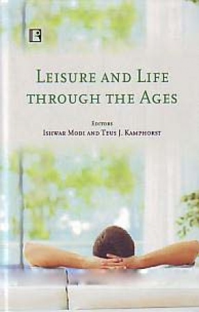 Leisure and Life Through the Ages: Studies From Europe