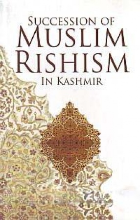 Succession of Muslim Rishism in Kashmir