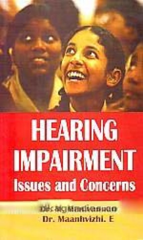 Hearing Impairment: Issues and Concerns