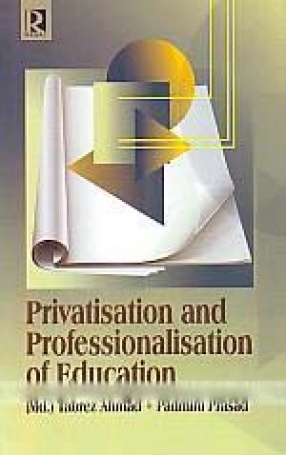 Privatisation and Professionalisation of Education